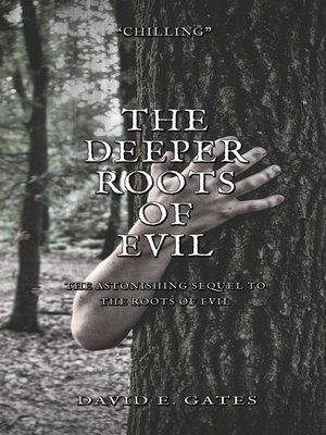 cover image of The Deeper Roots of Evil